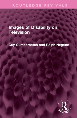 Бумажная книга «Images of Disability on Television», авторов Гай Камбербэтч, Ральф Негрин - фото №1