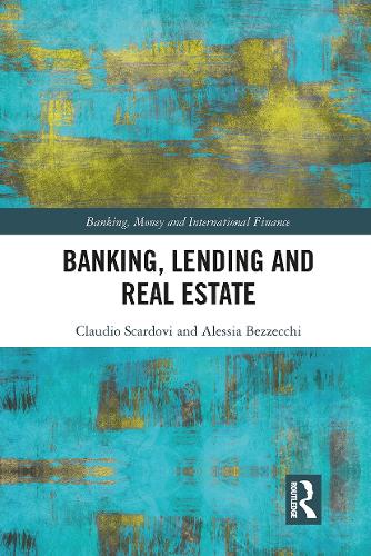 Паперова книга «Banking, Lending and Real Estate», авторів Алессія Беццеккі, Клаудіо Скардові - фото №1