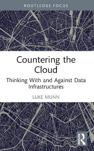[object Object] «Countering the Cloud: Thinking With and Against Data Infrastructures», автор Люк Манн - фото №1