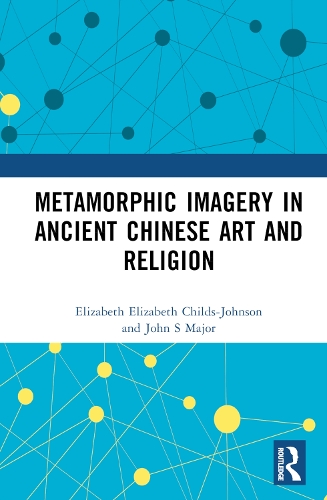 Бумажная книга «Metamorphic Imagery in Ancient Chinese Art and Religion», автор Джон С Майор - фото №1