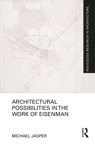 Бумажная книга «Architectural Possibilities in the Work of Eisenman», автор Майкл Джаспер - фото №1