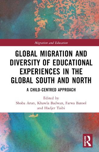 Бумажная книга «Global Migration and Diversity of Educational Experiences in the Global South and North: A Child-Centred Approach» - фото №1
