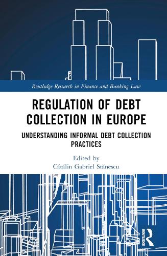 Бумажная книга «Regulation of Debt Collection in Europe: Understanding Informal Debt Collection Practices» - фото №1