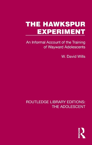 Бумажная книга «The Hawkspur Experiment: An Informal Account of the Training of Wayward Adolescents», автор У. Дэвид Уиллс - фото №1