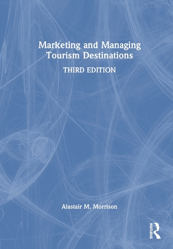 Бумажная книга «Marketing and Managing Tourism Destinations», автор Аластер М. Моррисон - фото №1