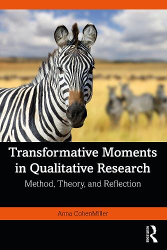 [object Object] «Transformative Moments in Qualitative Research: Method, Theory, and Reflection», автор Анна Коен-Міллер - фото №1