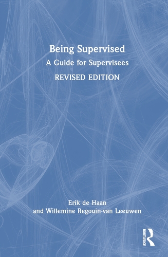 Паперова книга «Being Supervised: A Guide for Supervisees», авторів Ерік де Хаан, Віллемін Регуен-ван Левен - фото №1
