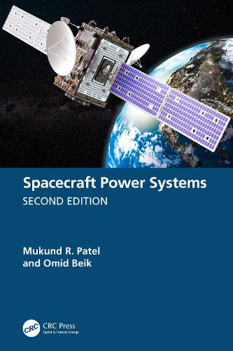 Бумажная книга «Spacecraft Power Systems», авторов Мукунд Р. Патель, Омид Бейк - фото №1