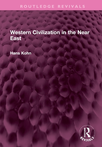 Паперова книга «Western Civilization in the Near East», автор Ганс Кон - фото №1