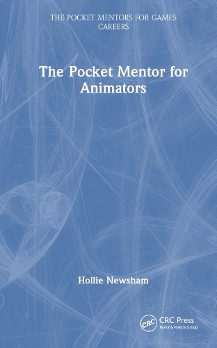 Паперова книга «The Pocket Mentor for Animators», автор Голлі Ньюшем - фото №1
