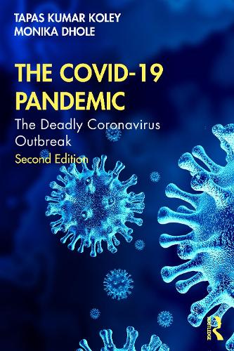Паперова книга «The COVID-19 Pandemic: The Deadly Coronavirus Outbreak», авторів Моніка Доле, Тапас Кумар Колей - фото №1