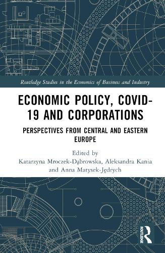 Бумажная книга «Economic Policy, COVID-19 and Corporations: Perspectives from Central and Eastern Europe» - фото №1