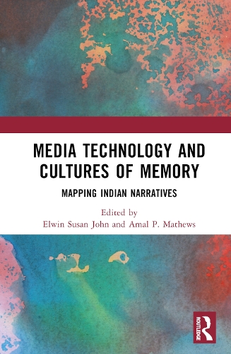 Бумажная книга «Media Technology and Cultures of Memory: Mapping Indian Narratives» - фото №1