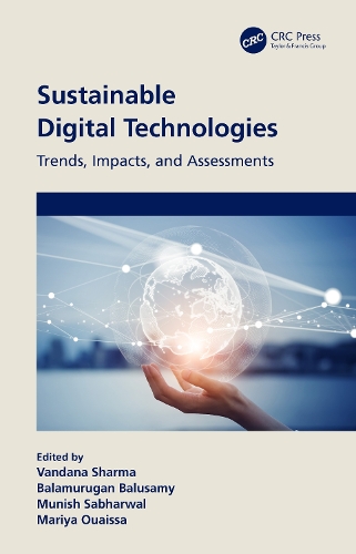 Бумажная книга «Sustainable Digital Technologies: Trends, Impacts, and Assessments» - фото №1