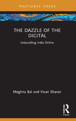 Бумажная книга «The Dazzle of the Digital: Unbundling India Online», авторов Мегна Бал, Виван Шаран - фото №1
