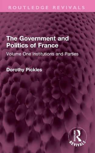 Бумажная книга «The Government and Politics of France: Volume One Institutions and Parties», автор Дороти Пиклз - фото №1