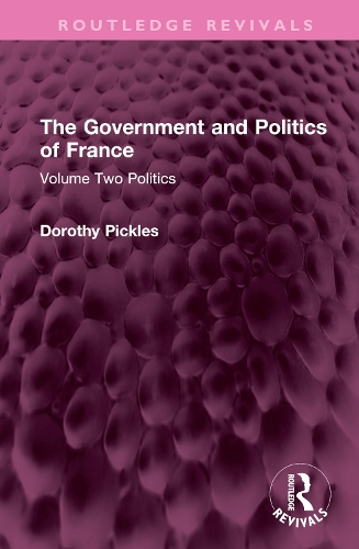 Бумажная книга «The Government and Politics of France: Volume Two Politics», автор Дороти Пиклз - фото №1