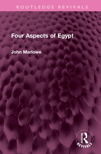 Бумажная книга «Four Aspects of Egypt», автор Джон Марлоу - фото №1