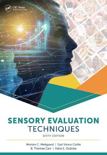 Бумажная книга «Sensory Evaluation Techniques», авторов Б. Томас Карр, Гейл Вэнс Цивиль, Кэти Э. Осдоба - фото №1