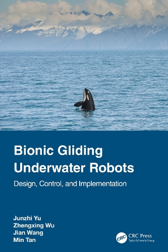 [object Object] «Bionic Gliding Underwater Robots: Design, Control, and Implementation», авторов Цзянь Ван, Цзюньчжи Юй, Мин Тан, Чжэнсин Ву - фото №1