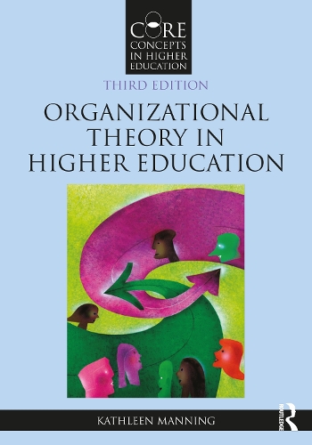 Бумажная книга «Organizational Theory in Higher Education», автор Кэтлин Мэннинг - фото №1