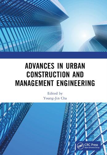 Бумажная книга «Advances in Urban Construction and Management Engineering: Proceedings of the 3rd International Conference on Urban Construction and Management Engineering (ICUCME 2022), Guangzhou, China, 22–24 July 2022» - фото №1
