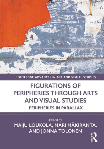 [object Object] «Figurations of Peripheries Through Arts and Visual Studies: Peripheries in Parallax» - фото №1