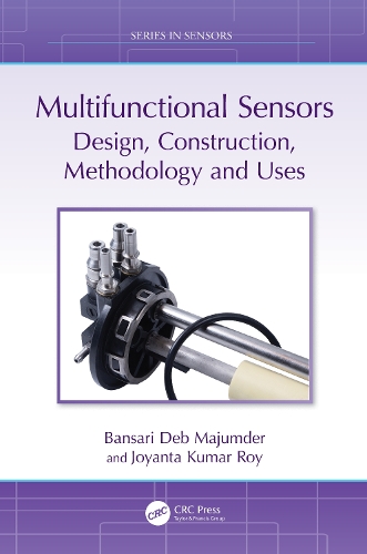 [object Object] «Multifunctional Sensors: Design, Construction, Methodology and Uses», авторів Бансарі Деб Маджумдер, Джойанта Кумар Рой - фото №1