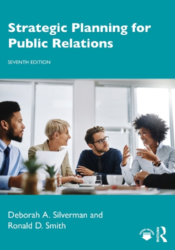 Паперова книга «Strategic Planning for Public Relations», авторів Дебора А. Сільверман, Рональд Д. Сміт - фото №1