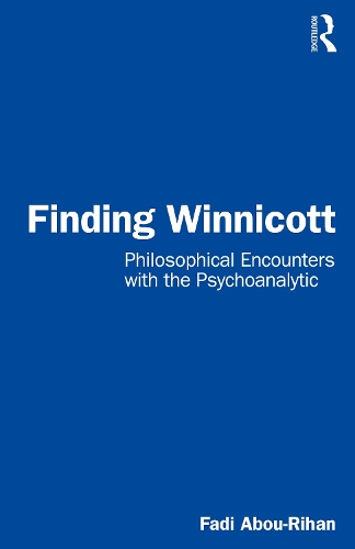 Бумажная книга «Finding Winnicott: Philosophical Encounters with the Psychoanalytic», автор Фади Абу-Рихан - фото №1