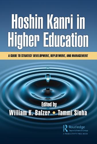 Паперова книга «Hoshin Kanri in Higher Education: A Guide to Strategy Development, Deployment, and Management» - фото №1