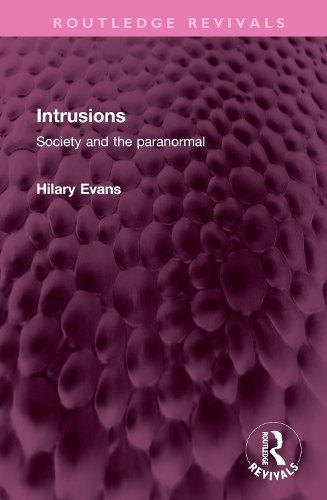 Паперова книга «Intrusions: Society and the paranormal», автор Гіларі Еванс - фото №1