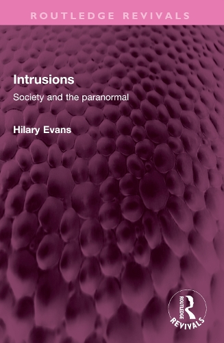 Бумажная книга «Intrusions: Society and the paranormal», автор Хилари Эванс - фото №1