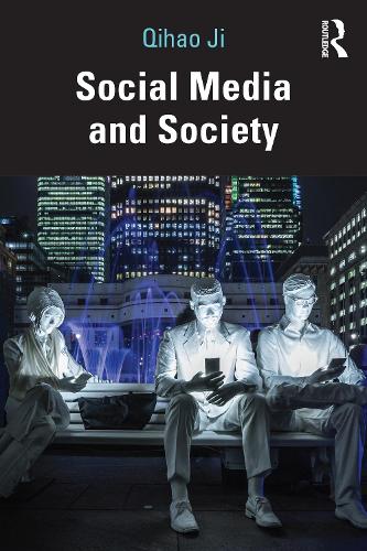 Бумажная книга «Social Media and Society», автор Цихао Цзи - фото №1