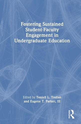 Паперова книга «Fostering Sustained Student-Faculty Engagement in Undergraduate Education» - фото №1
