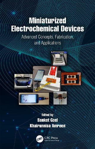 Бумажная книга «Miniaturized Electrochemical Devices: Advanced Concepts, Fabrication, and Applications» - фото №1