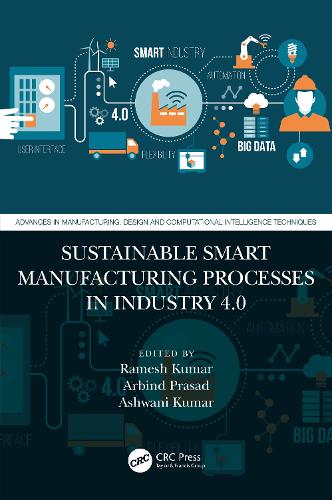 Бумажная книга «Sustainable Smart Manufacturing Processes in Industry 4.0» - фото №1