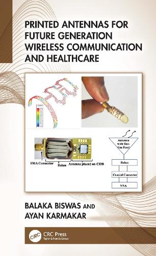 Бумажная книга «Printed Antennas for Future Generation Wireless Communication and Healthcare», авторов Аян Кармакар, Балака Бисвас - фото №1