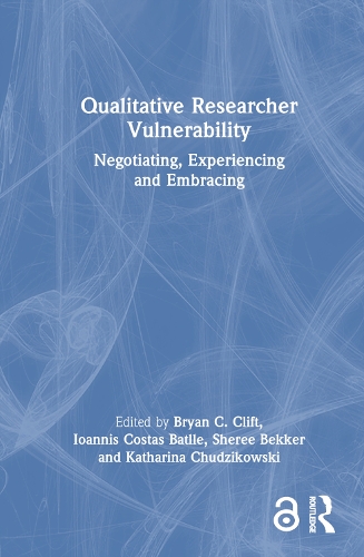 Бумажная книга «Qualitative Researcher Vulnerability: Negotiating, Experiencing and Embracing» - фото №1