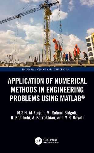 [object Object] «Application of Numerical Methods in Engineering Problems using MATLAB®», авторов А. Фаррохиан, М. Рабани Бидголи, М.Р. Байати, М.С.Х. Аль-Фурджан, Реза Колахчи - фото №1