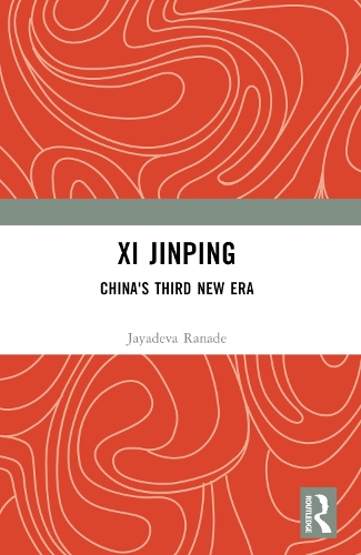 Бумажная книга «Xi Jinping: China's Third New Era», автор Джаядева Ранаде - фото №1
