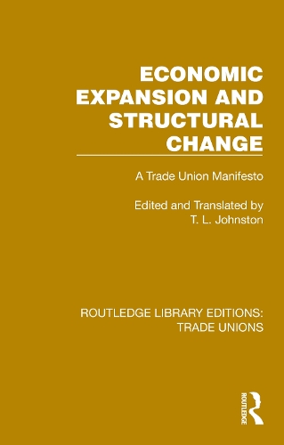 Бумажная книга «Economic Expansion and Structural Change: A Trade Union Manifesto» - фото №1