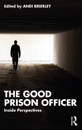 Бумажная книга «The Good Prison Officer: Inside Perspectives» - фото №1
