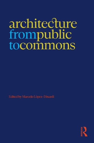 Бумажная книга «Architecture from Public to Commons» - фото №1