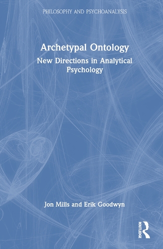 Бумажная книга «Archetypal Ontology: New Directions in Analytical Psychology», авторов Эрик Гудвин, Йон Миллс - фото №1