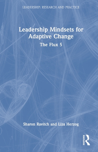 Паперова книга «Leadership Mindsets for Adaptive Change: The Flux 5», авторів Лайза Герцог, Шерон Равіч - фото №1