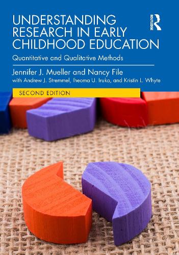 Бумажная книга «Understanding Research in Early Childhood Education: Quantitative and Qualitative Methods», авторов Эндрю Дж. Стреммель, Ихеома У. Ирука, Дженнифер Дж. Мюллер, Кристин Л. Уайт, Нэнси Файл - фото №1