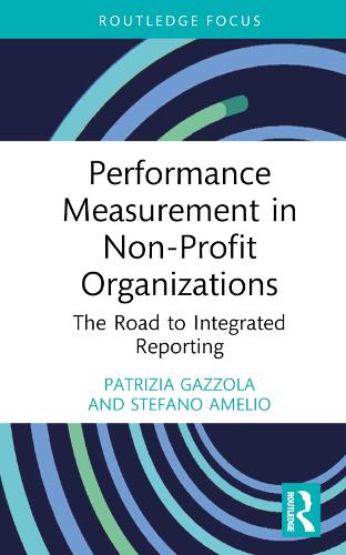 Паперова книга «Performance Measurement in Non-Profit Organizations: The Road to Integrated Reporting», авторів Патріція Газзола, Стефано Амеліо - фото №1