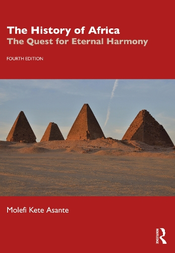Бумажная книга «The History of Africa: The Quest for Eternal Harmony», автор Молефи Кете Асанте - фото №1