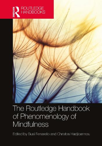 Бумажная книга «The Routledge Handbook of Phenomenology of Mindfulness» - фото №1